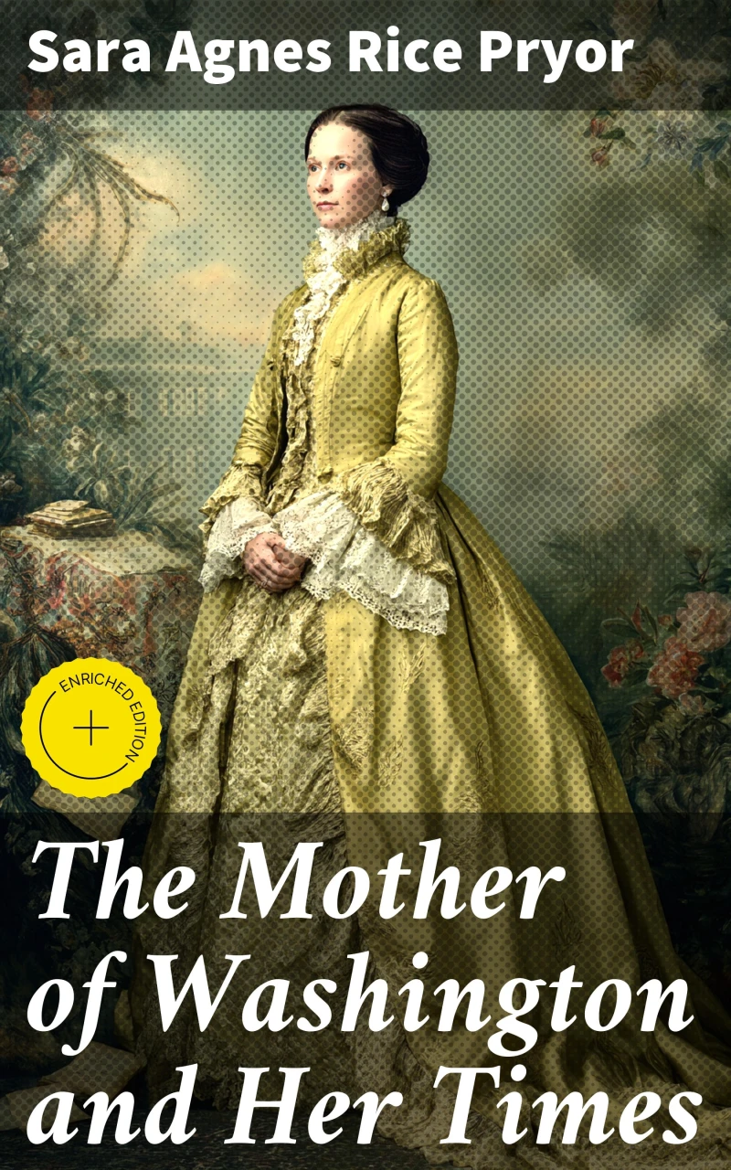 Portada: The Mother of Washington and Her Times