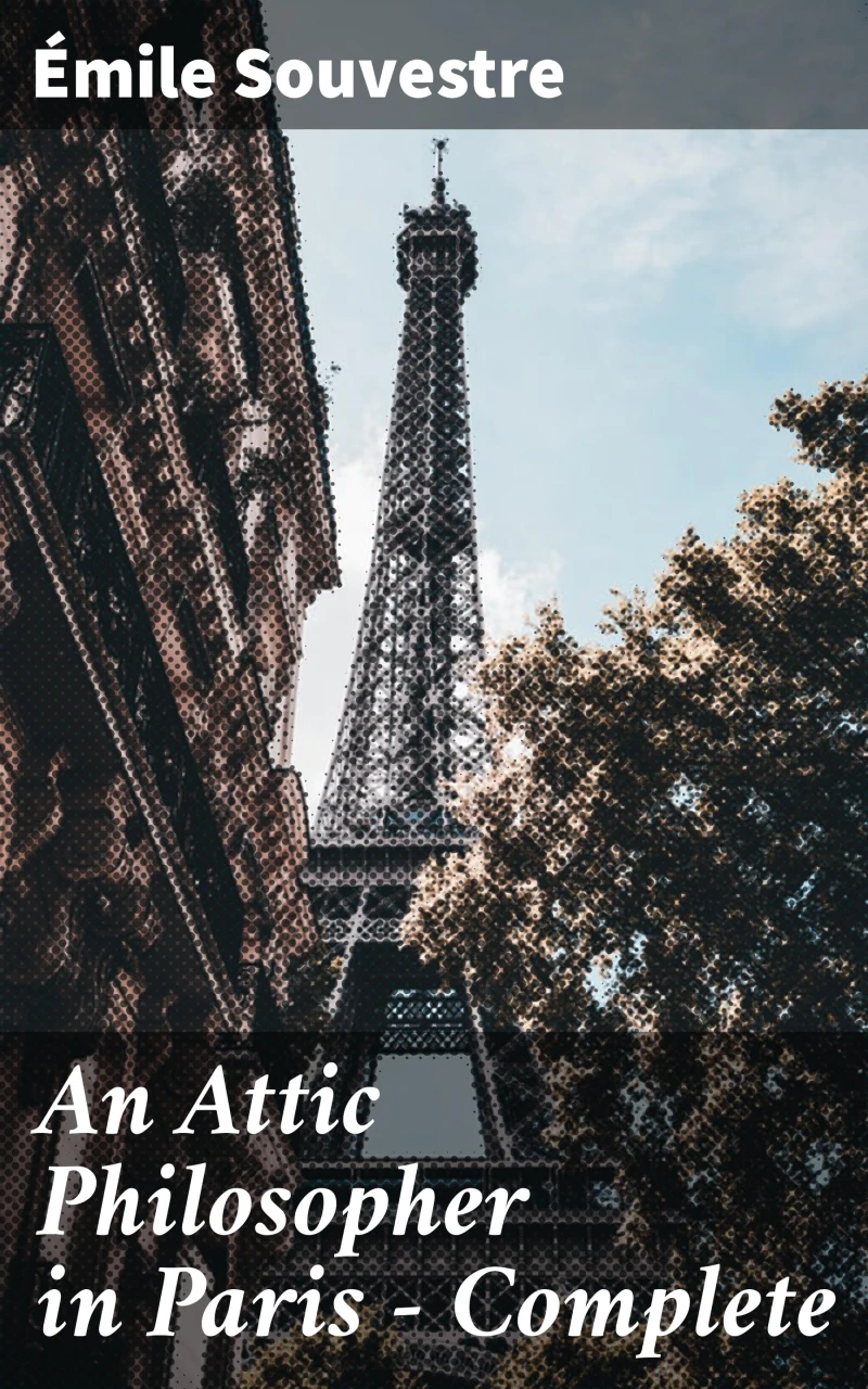 Portada: An Attic Philosopher in Paris — Complete