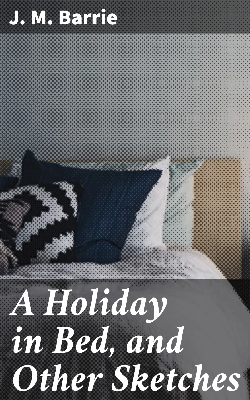 Portada: A Holiday in Bed, and Other Sketches