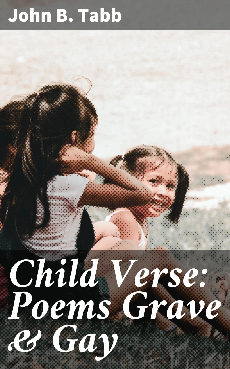 Portada: Child Verse: Poems Grave & Gay