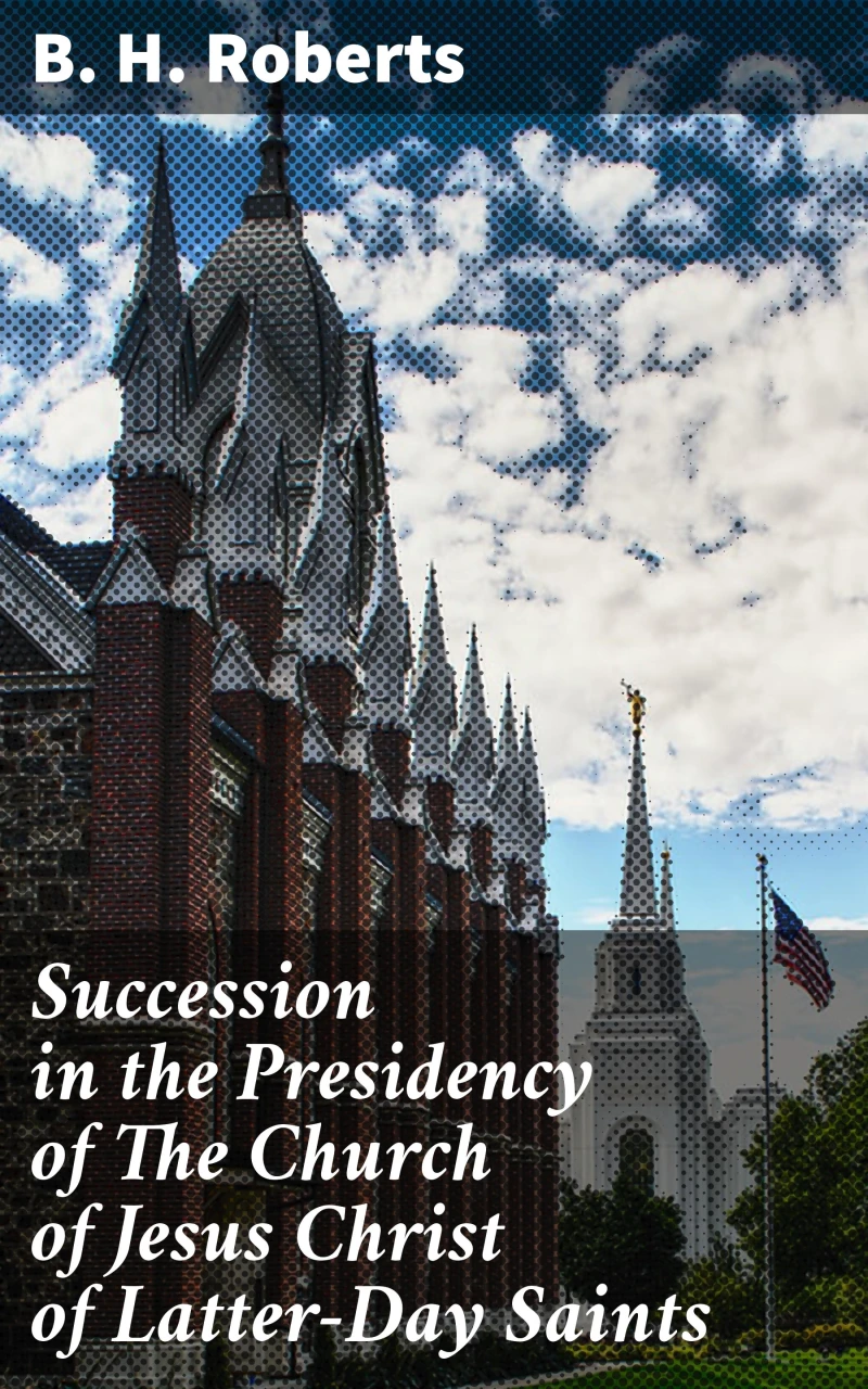 Portada: Succession in the Presidency of The Church of Jesus Christ of Latter-Day Saints