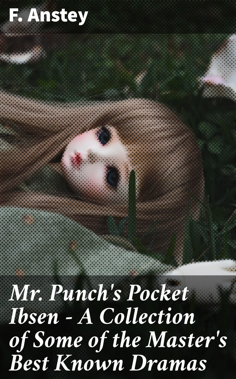 Portada: Mr Punch's Pocket Ibsen - A Collection of Some of the Master's Best Known Dramas