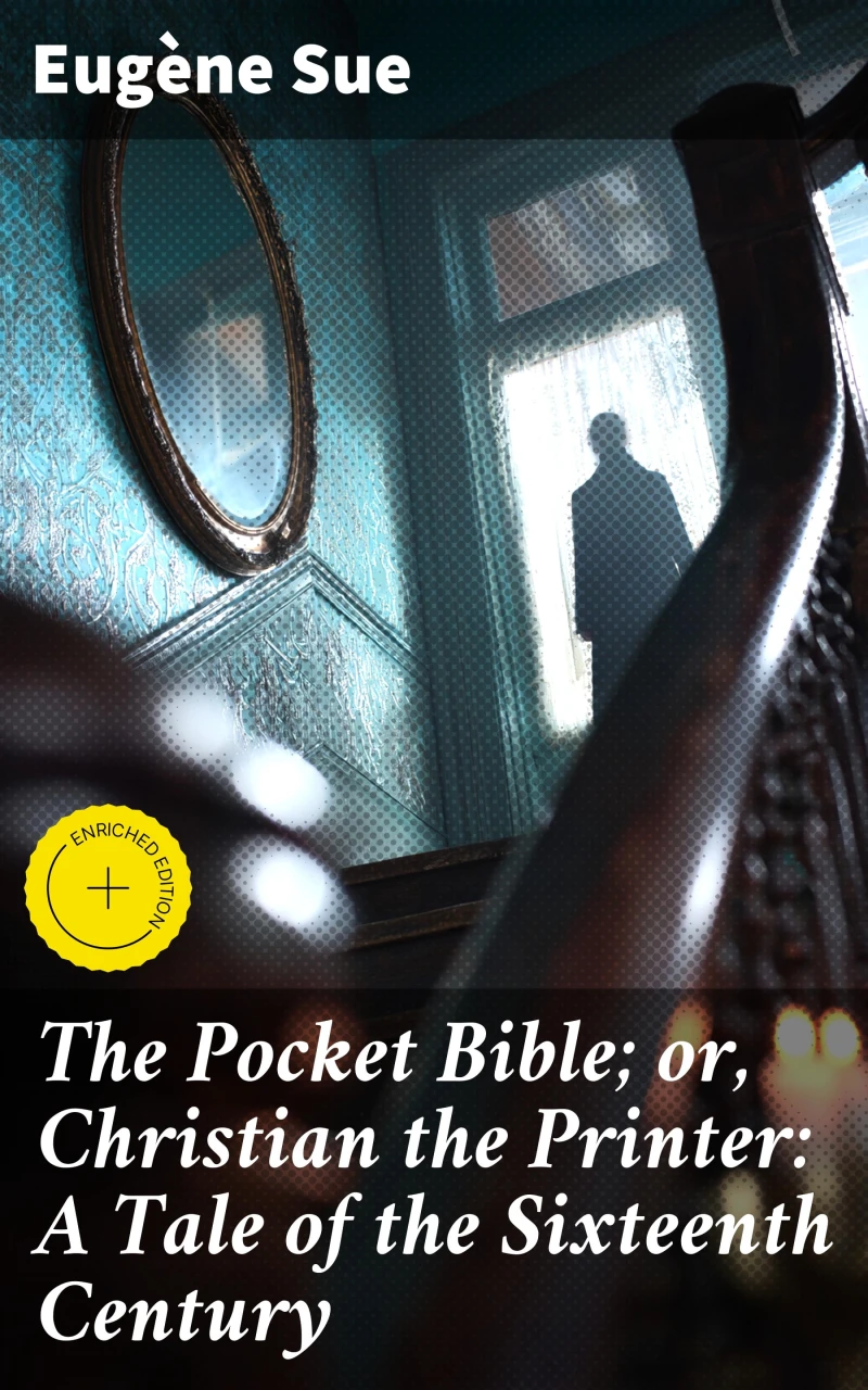 Portada: The Pocket Bible; or, Christian the Printer: A Tale of the Sixteenth Century