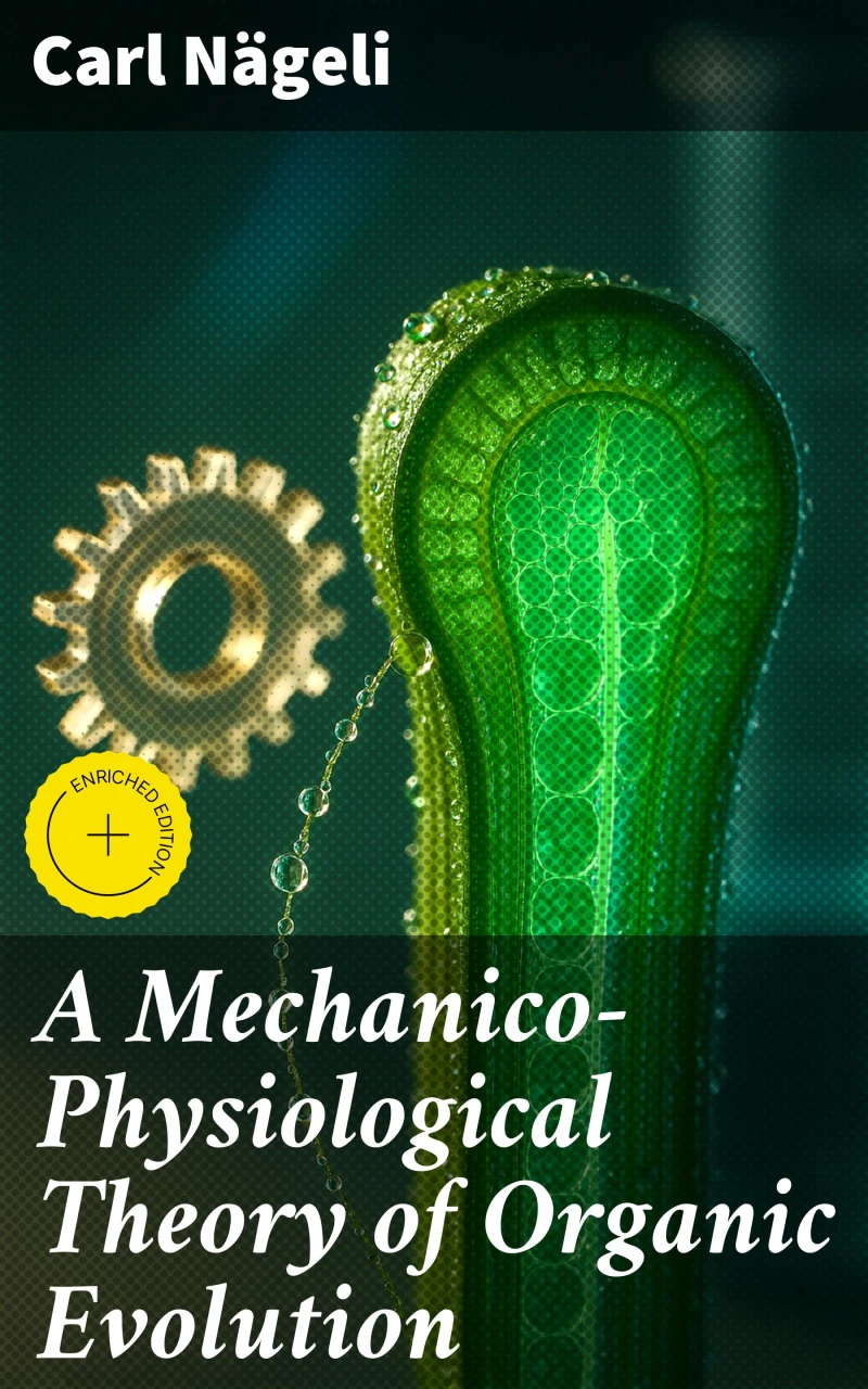 Portada: A Mechanico-Physiological Theory of Organic Evolution