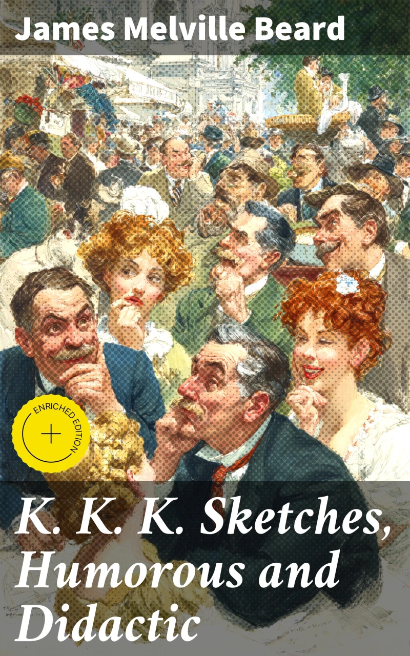 Portada: K. K. K. Sketches, Humorous and Didactic