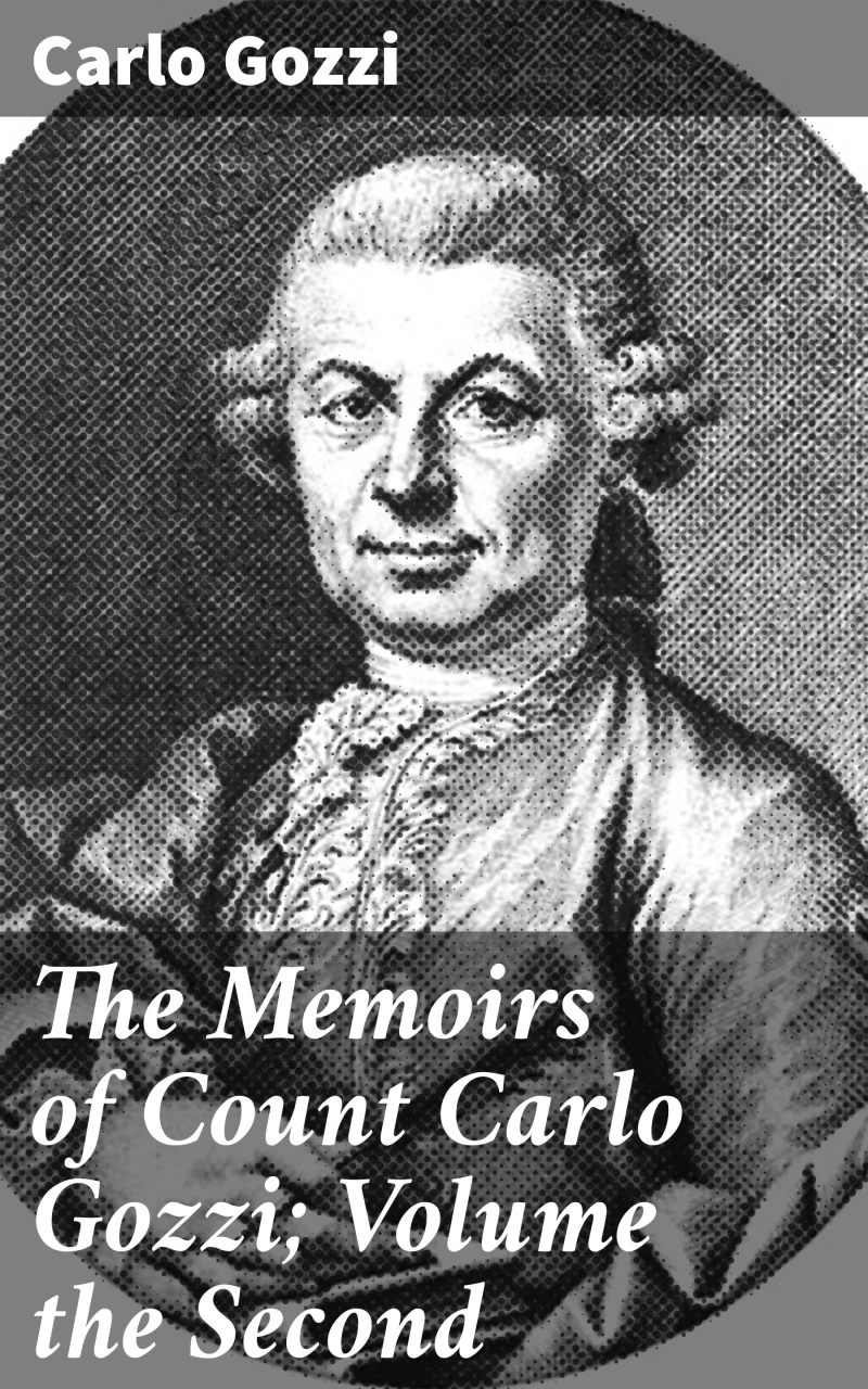 Portada: The Memoirs of Count Carlo Gozzi; Volume the Second