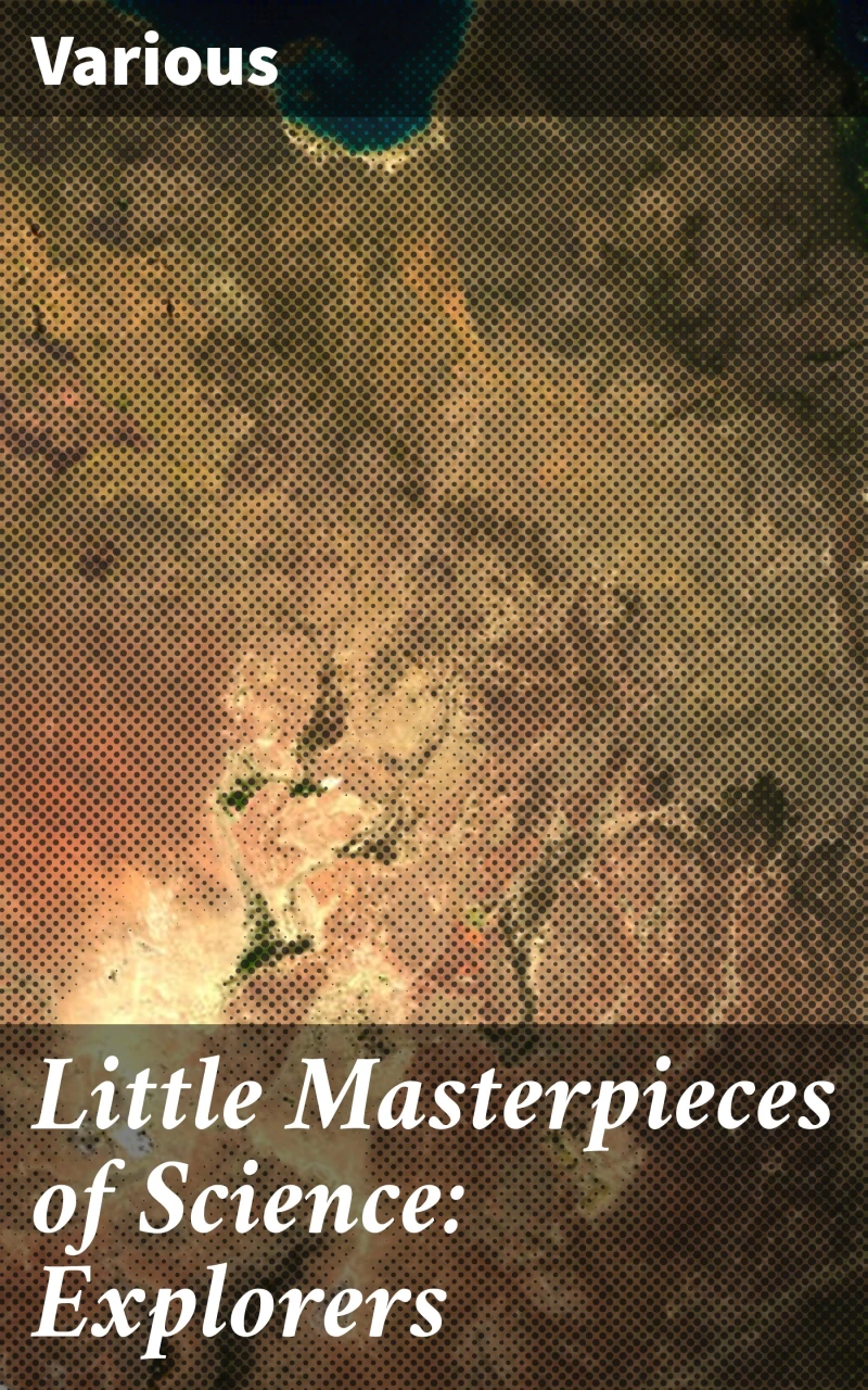Portada: Little Masterpieces of Science: Explorers