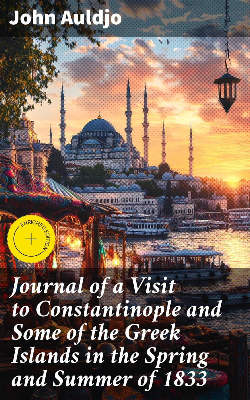Portada: Journal of a Visit to Constantinople and Some of the Greek Islands in the Spring and Summer of 1833