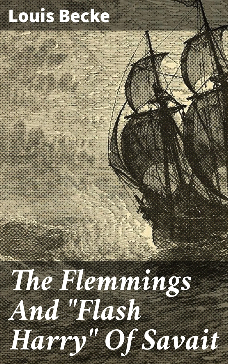 Portada: The Flemmings And "Flash Harry" Of Savait