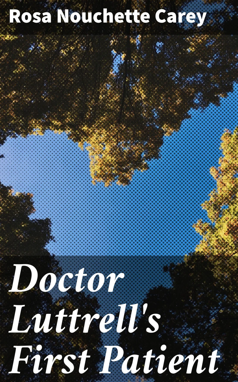 Portada: Doctor Luttrell's First Patient