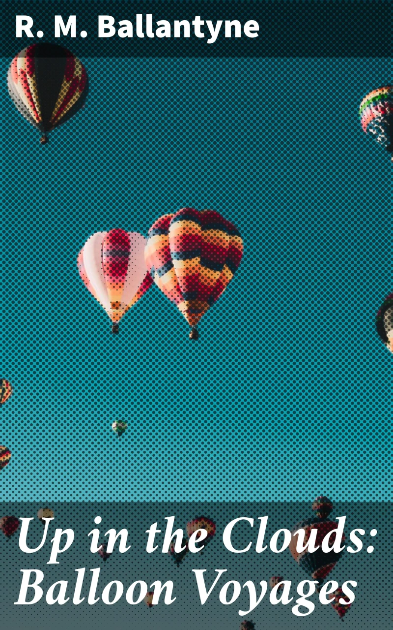 Portada: Up in the Clouds: Balloon Voyages