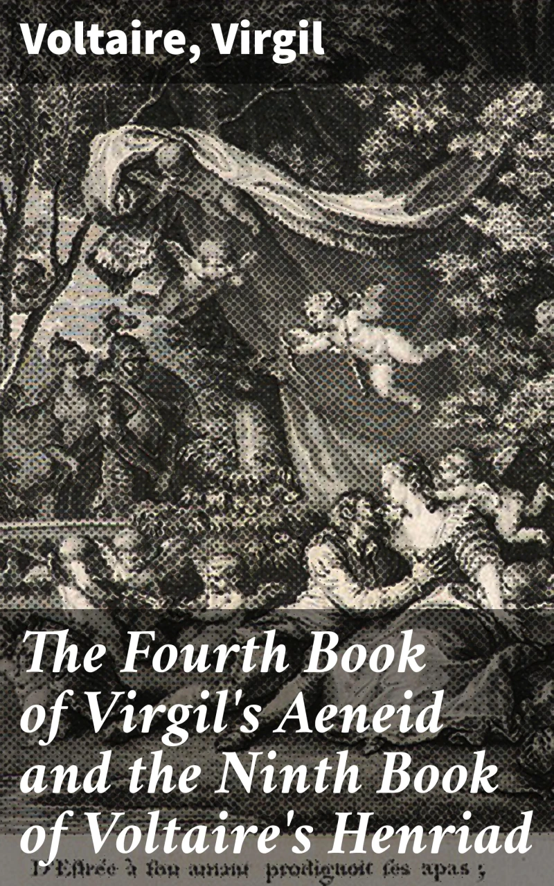 Portada: The Fourth Book of Virgil's Aeneid and the Ninth Book of Voltaire's Henriad