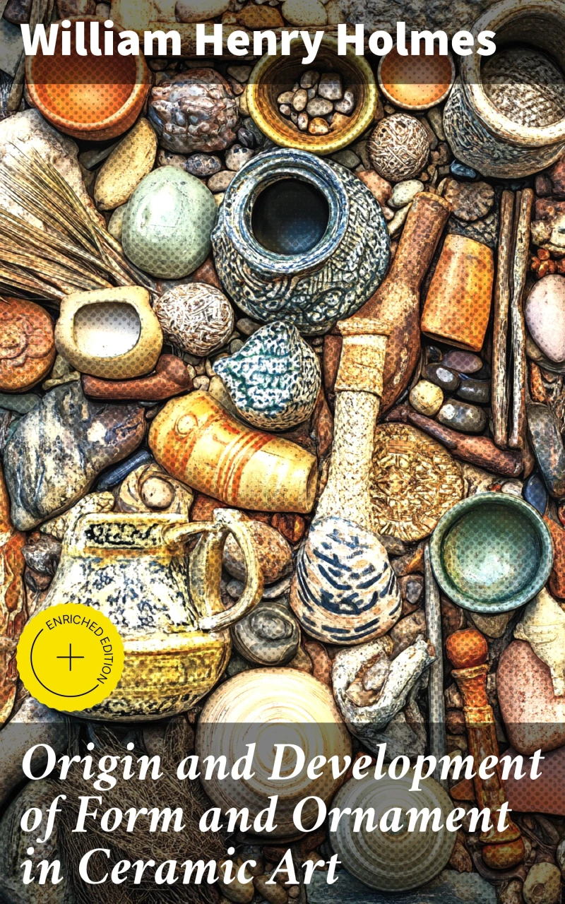 Portada: Origin and Development of Form and Ornament in Ceramic Art
