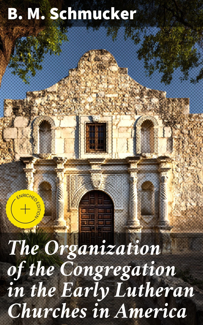 Portada: The Organization of the Congregation in the Early Lutheran Churches in America