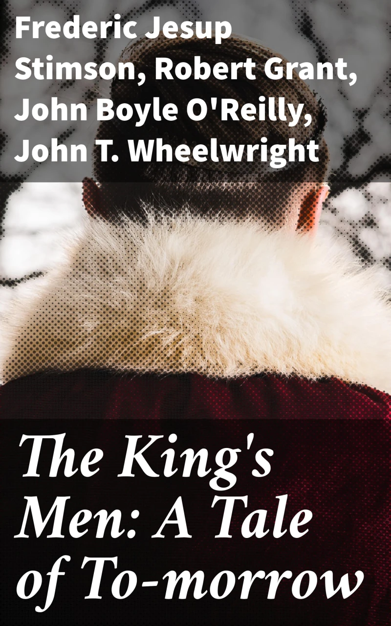 Portada: The King's Men: A Tale of To-morrow