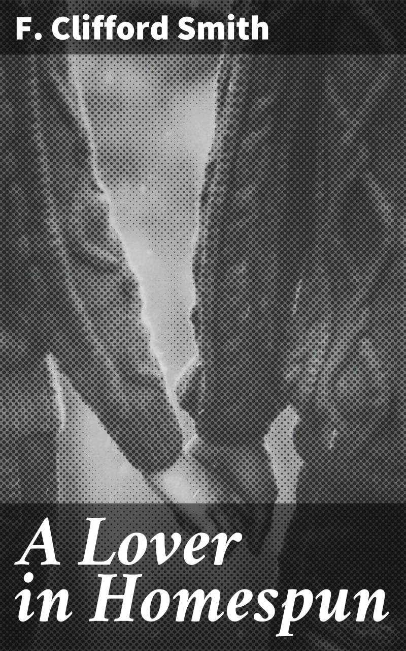 Portada: A Lover in Homespun