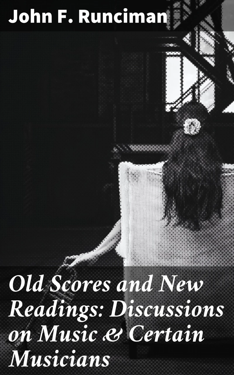 Portada: Old Scores and New Readings: Discussions on Music & Certain Musicians