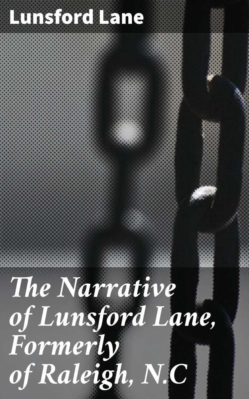 Portada: The Narrative of Lunsford Lane, Formerly of Raleigh, N.C