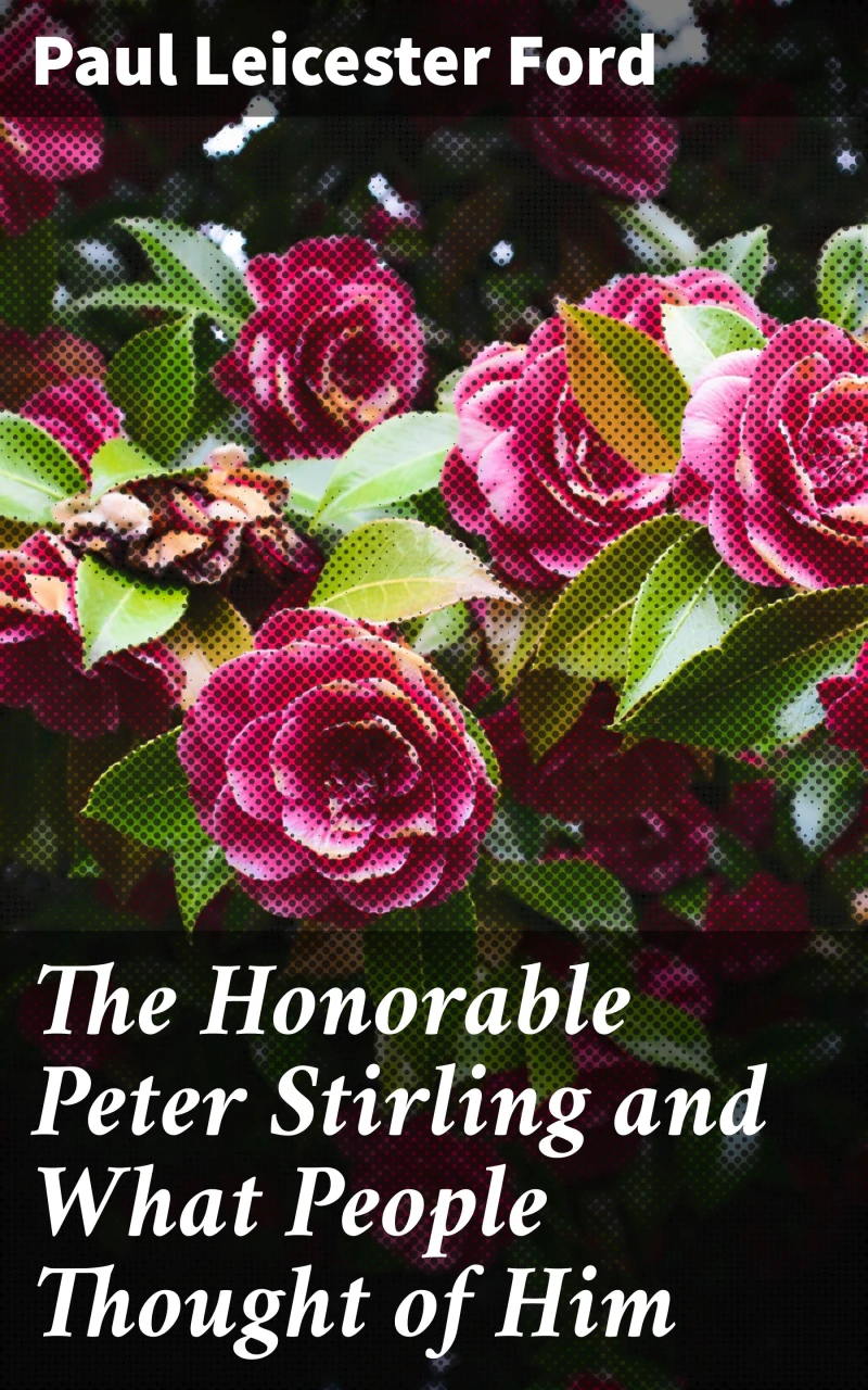 Portada: The Honorable Peter Stirling and What People Thought of Him