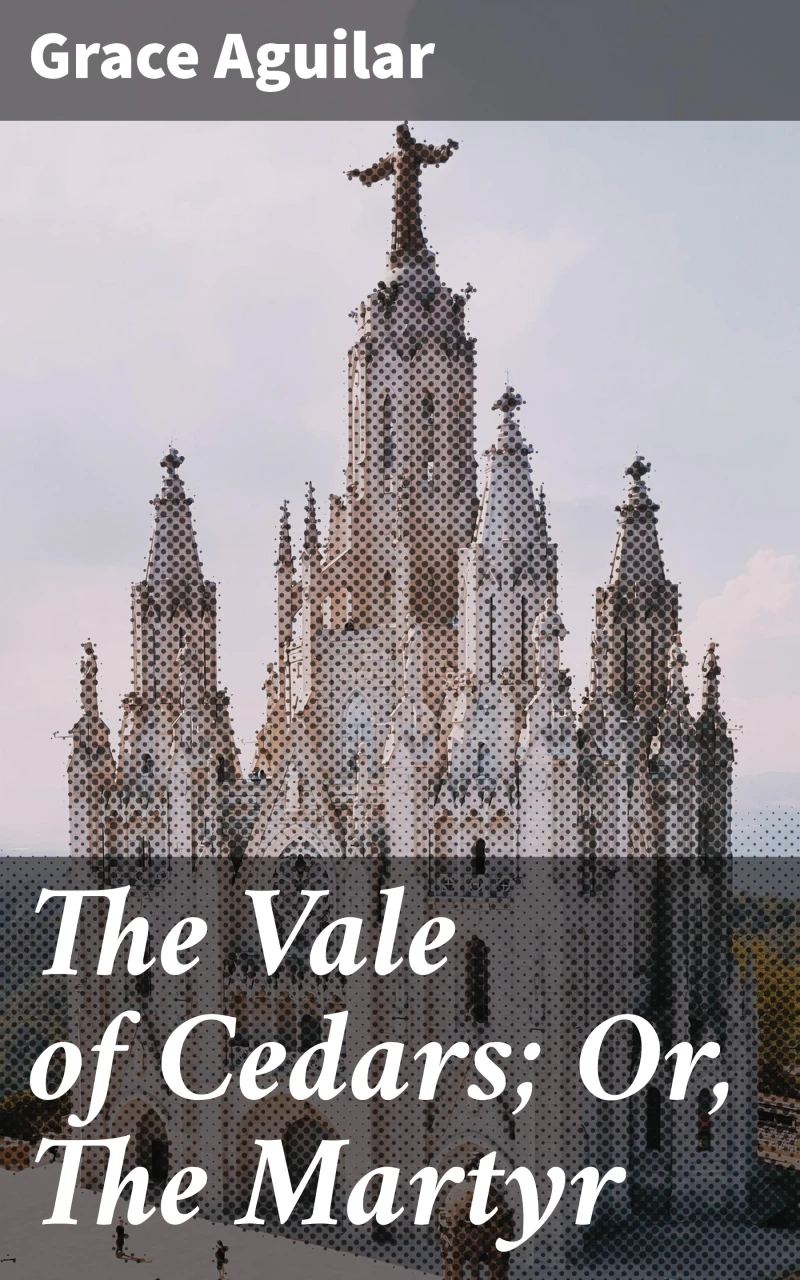 Portada: The Vale of Cedars; Or, The Martyr
