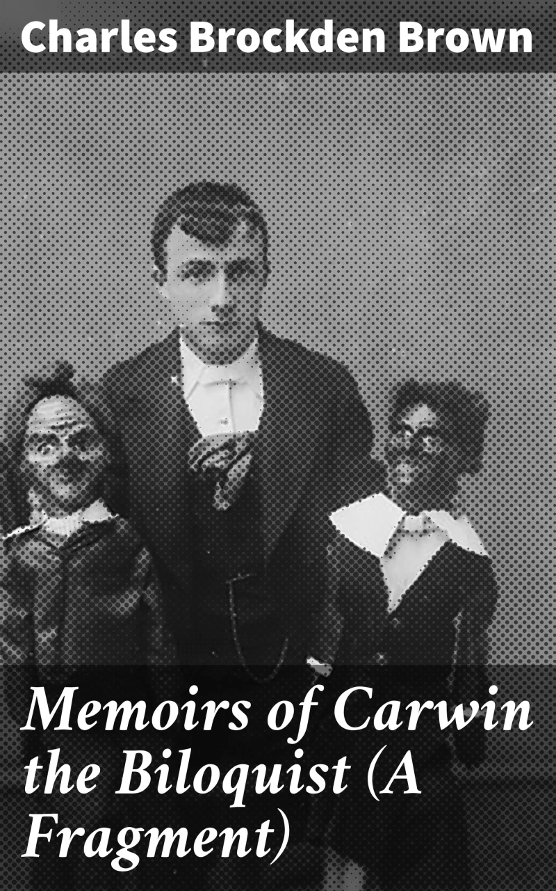Portada: Memoirs of Carwin the Biloquist (A Fragment)