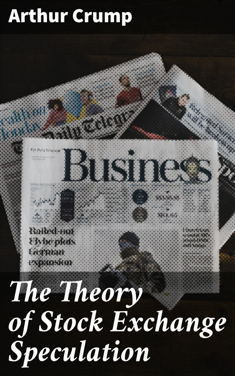 Portada: The Theory of Stock Exchange Speculation