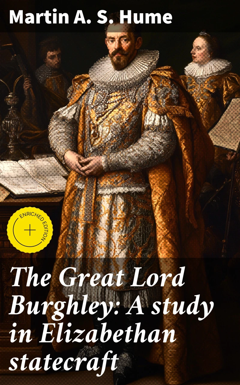 Portada: The Great Lord Burghley: A study in Elizabethan statecraft