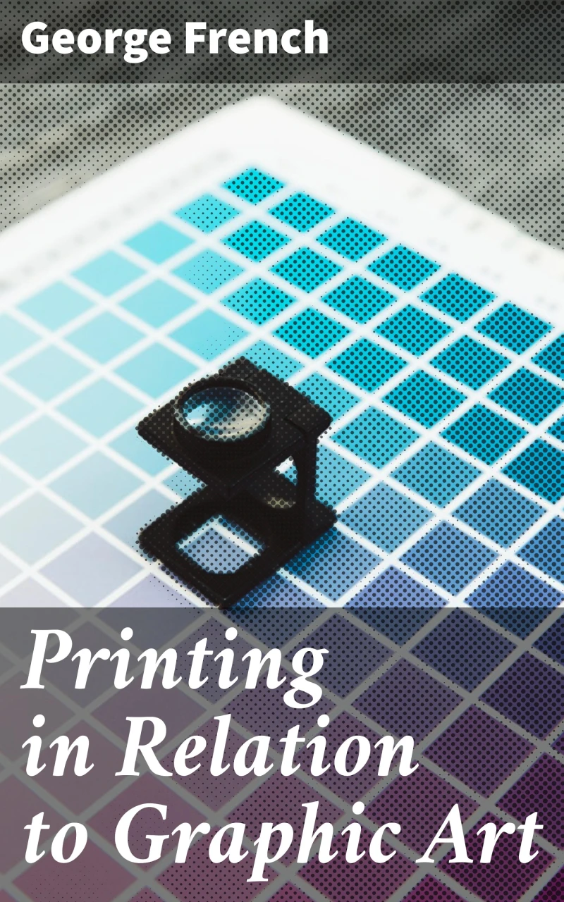 Portada: Printing in Relation to Graphic Art