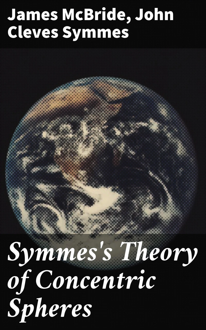 Portada: Symmes's Theory of Concentric Spheres