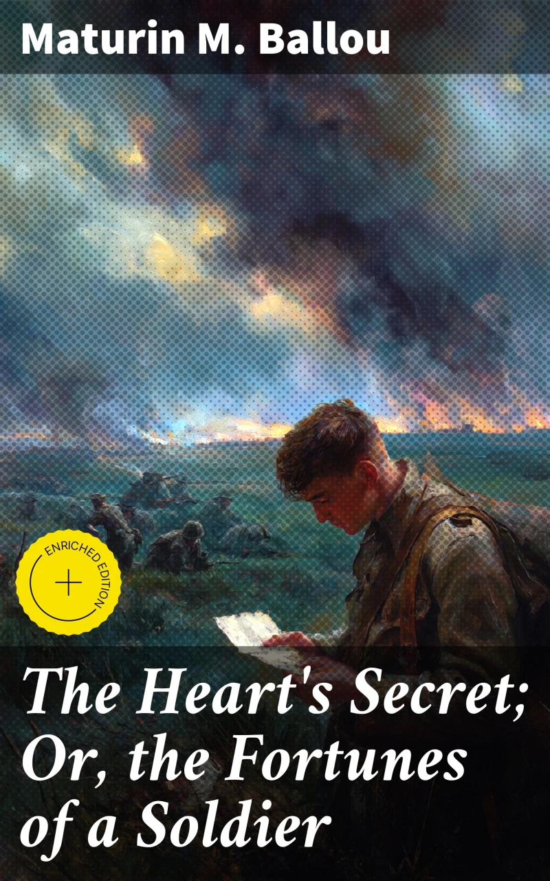 Portada: The Heart's Secret; Or, the Fortunes of a Soldier
