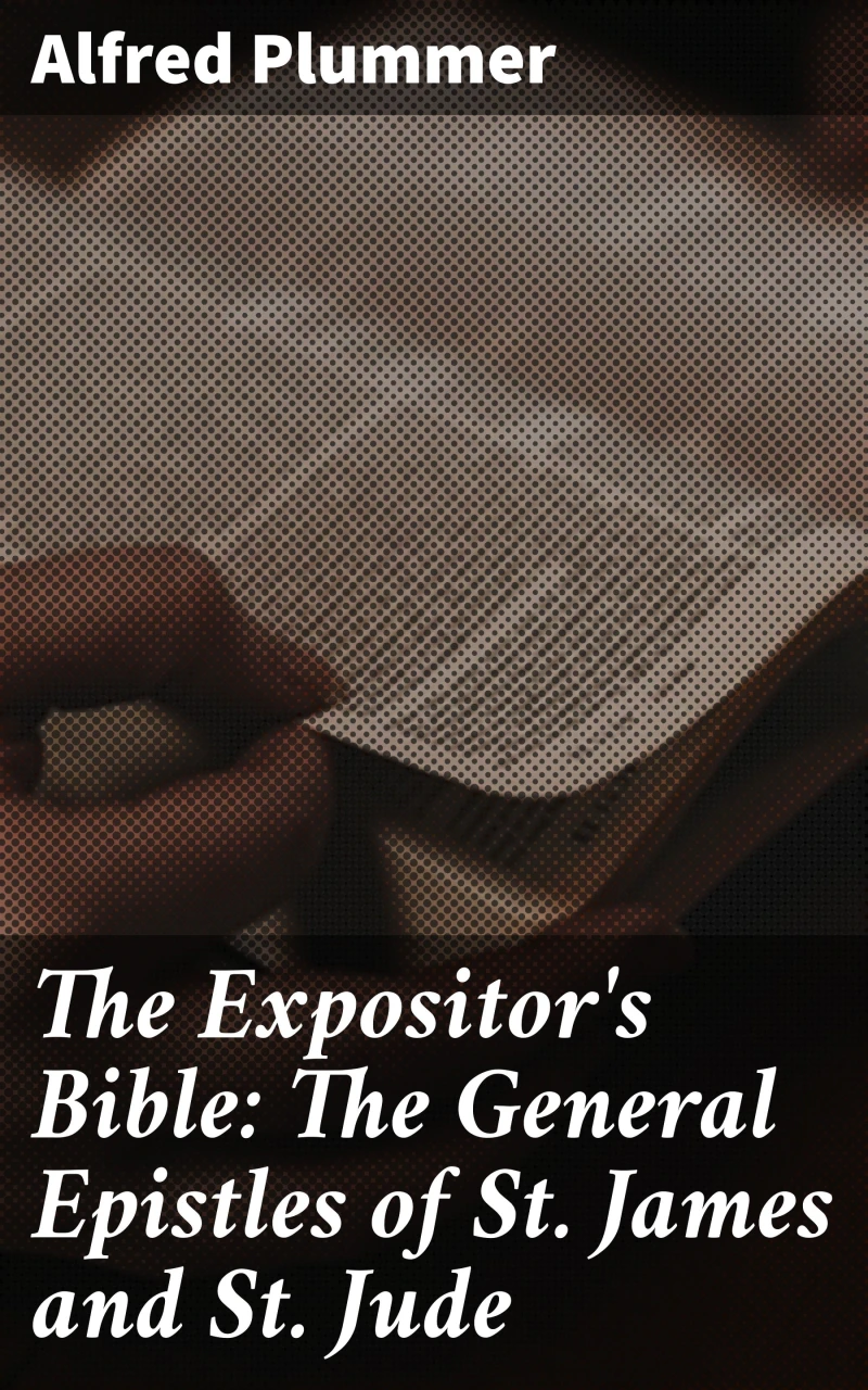 Portada: The Expositor's Bible: The General Epistles of St. James and St. Jude