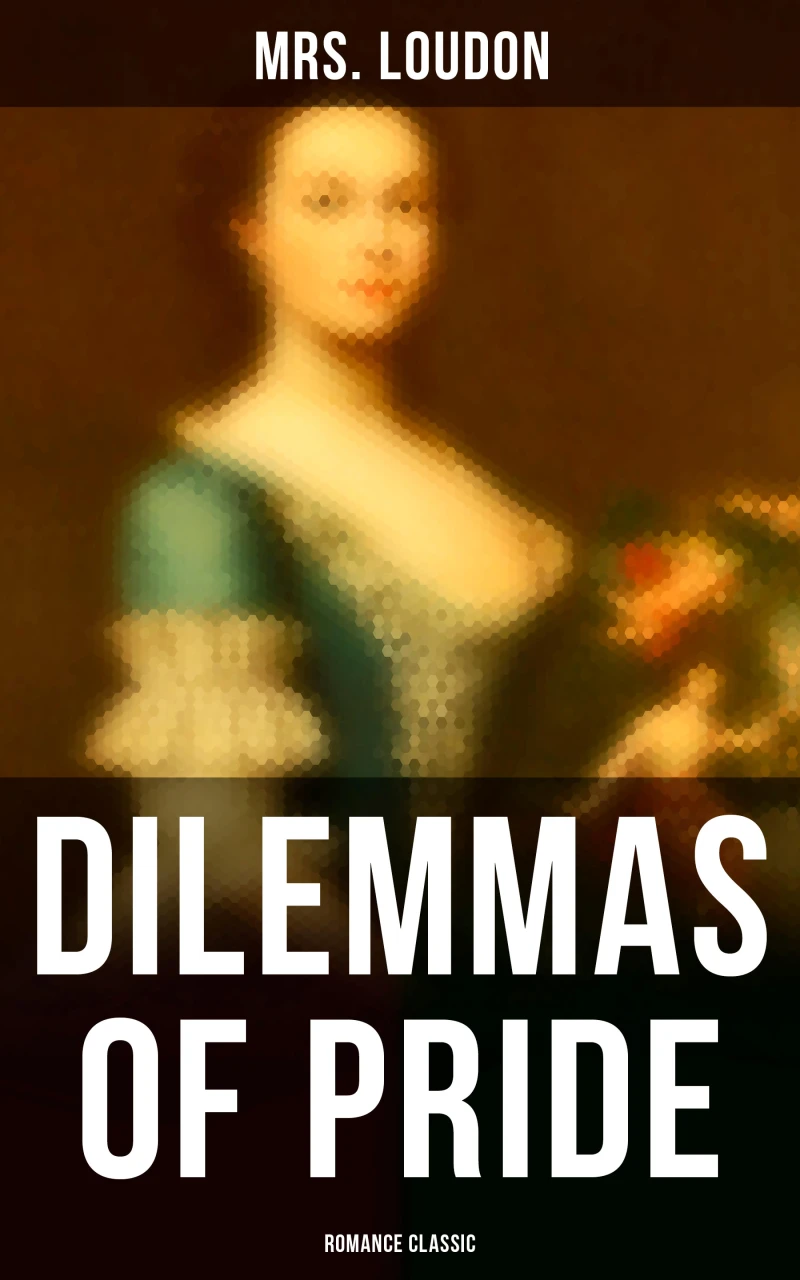 Portada: Dilemmas of Pride (Romance Classic)