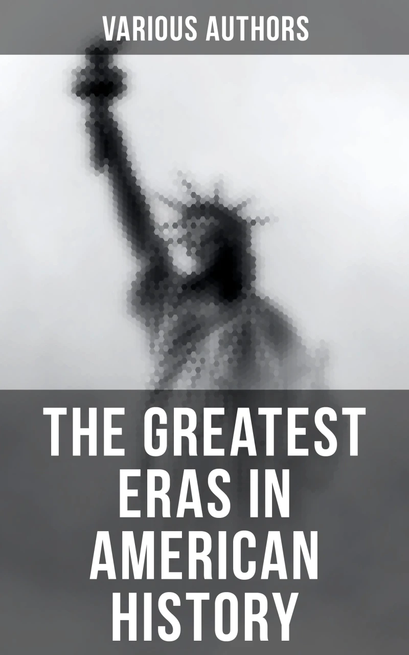 Portada: The Greatest Eras in American History