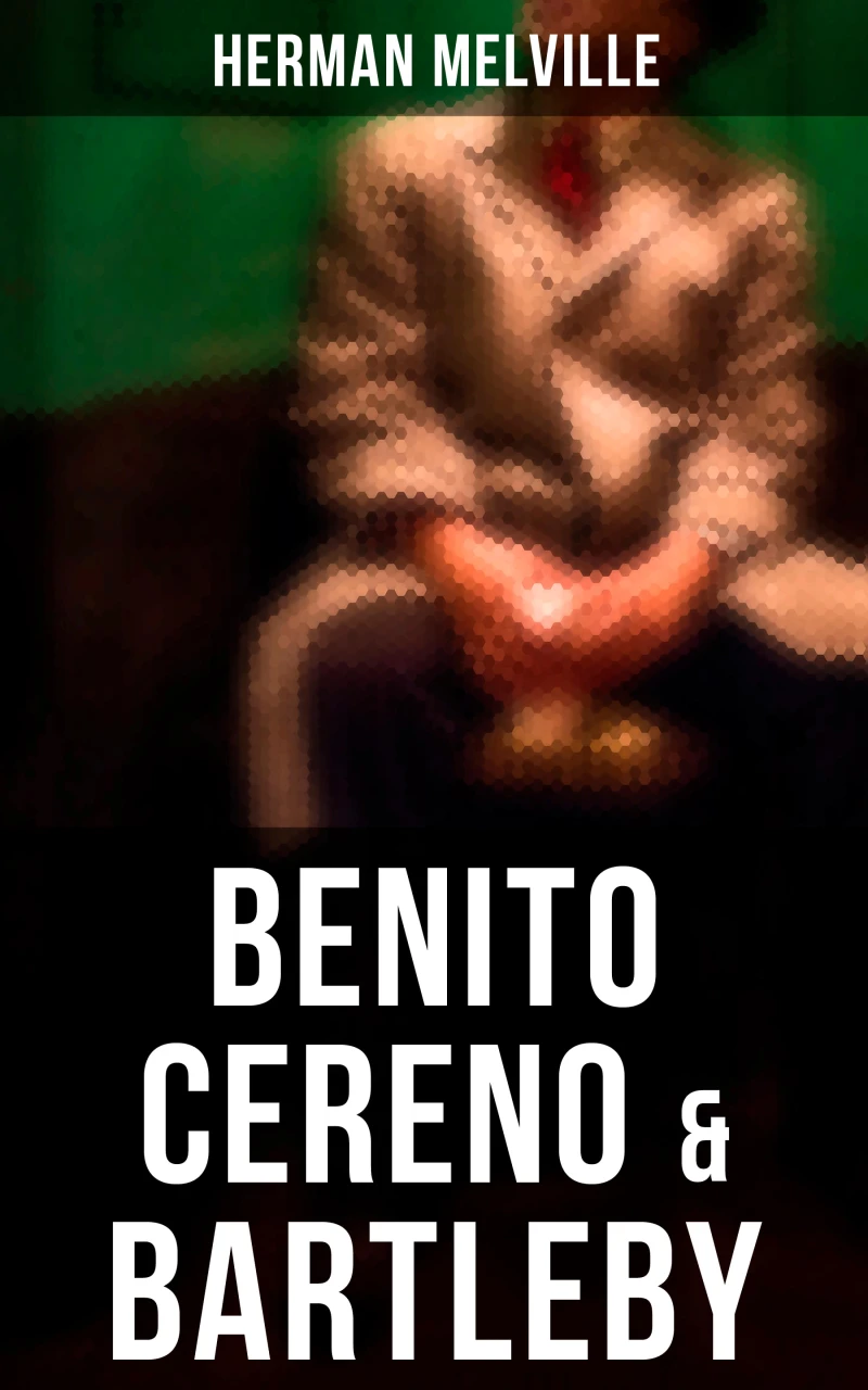 Portada: Benito Cereno & Bartleby