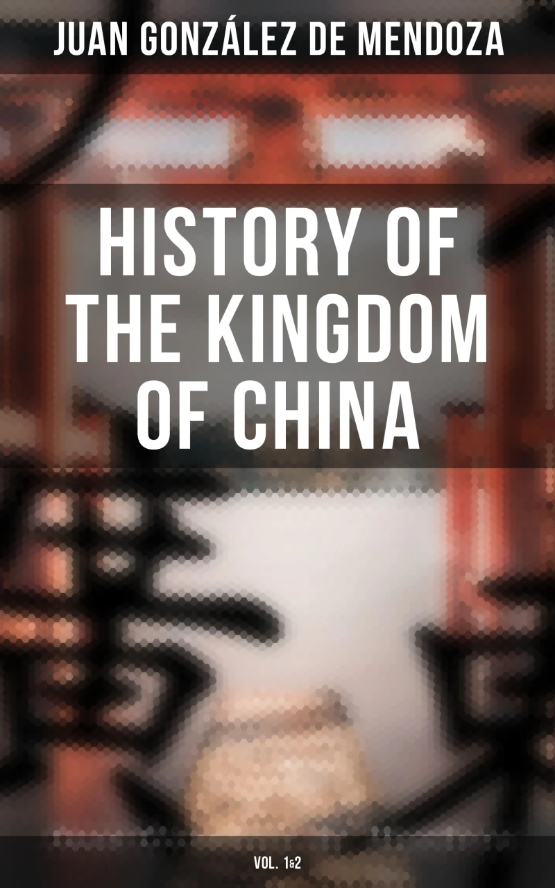 Portada: History of the Kingdom of China (Vol. 1&2)
