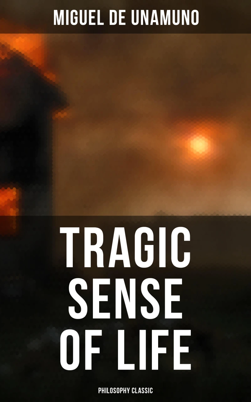 Portada: Tragic Sense of Life (Philosophy Classic)
