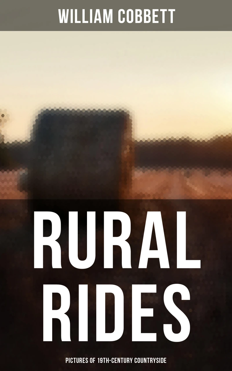 Portada: Rural Rides: Pictures of 19th-Century Countryside