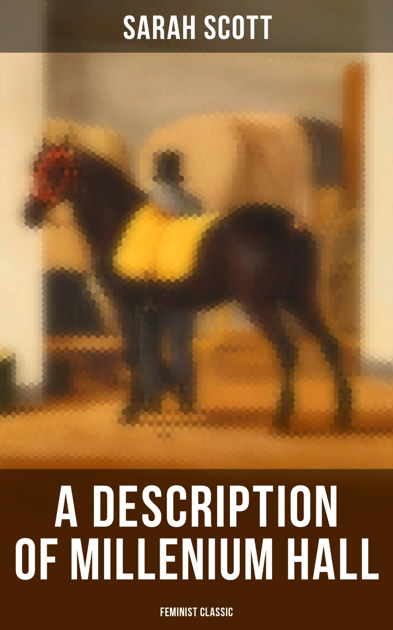 Portada: A Description of Millenium Hall (Feminist Classic)