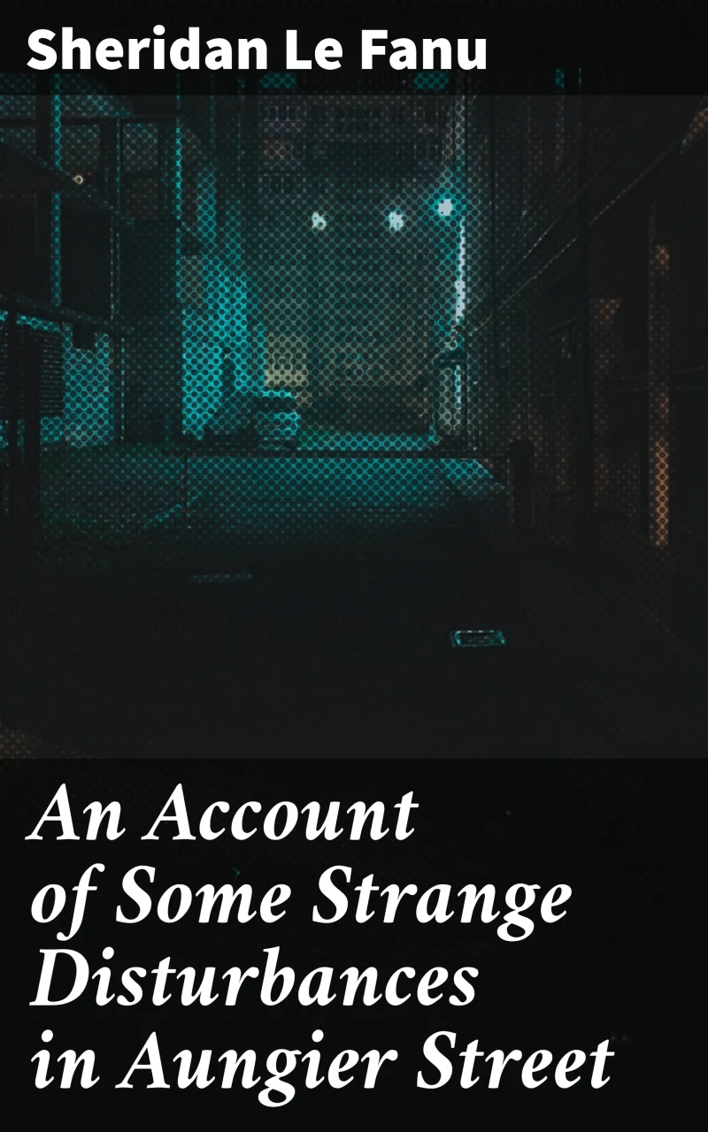 Portada: An Account of Some Strange Disturbances in Aungier Street