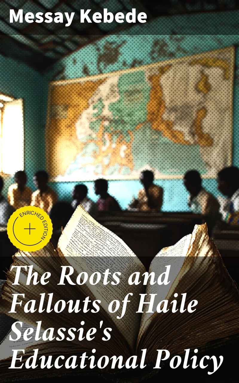 Portada: The Roots and Fallouts of Haile Selassie's Educational Policy