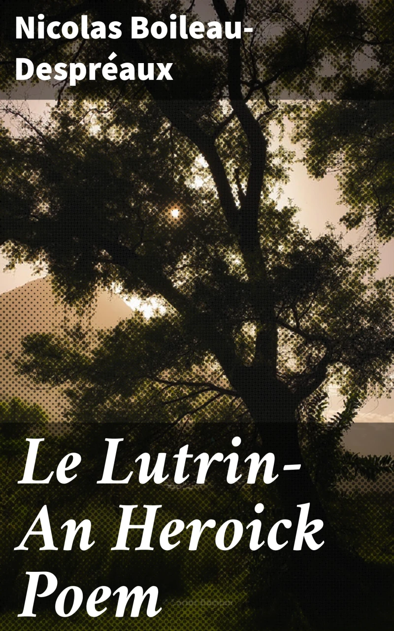 Portada: Le Lutrin—An Heroick Poem