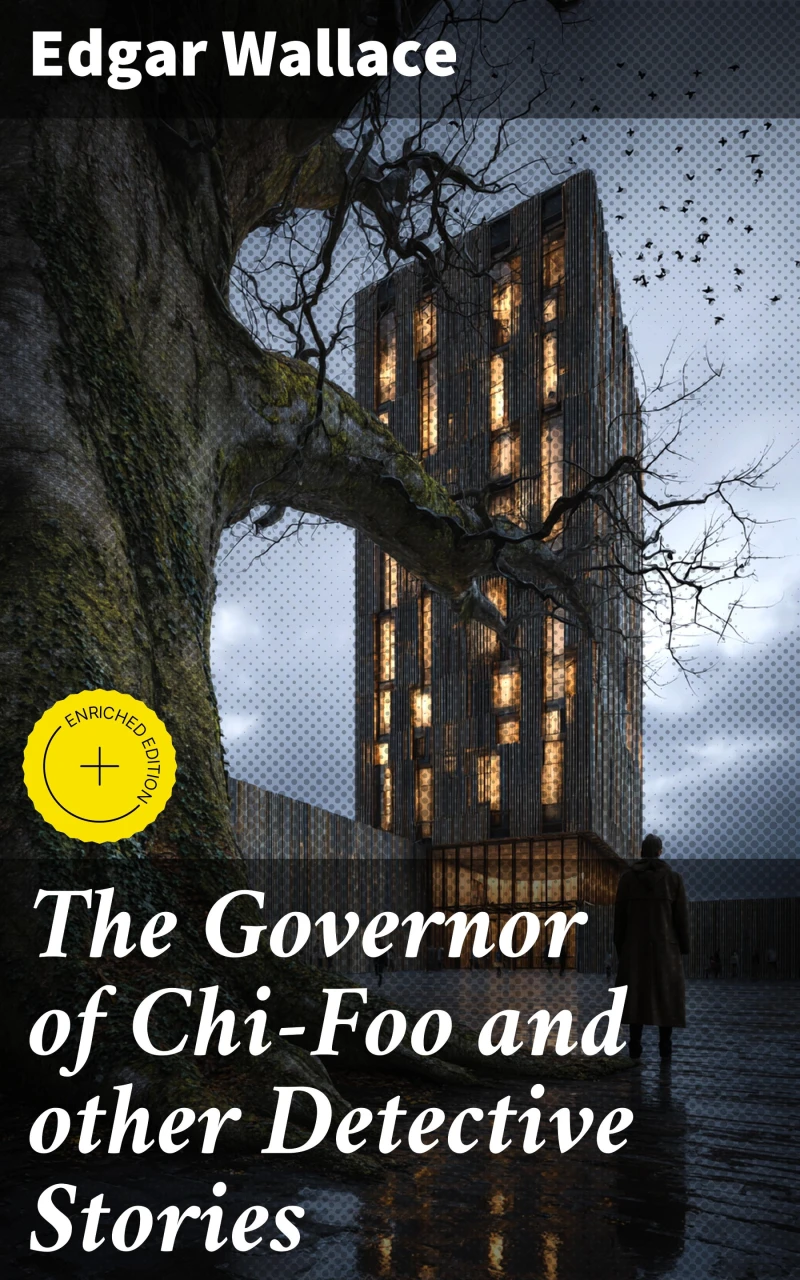 Portada: The Governor of Chi-Foo and other Detective Stories
