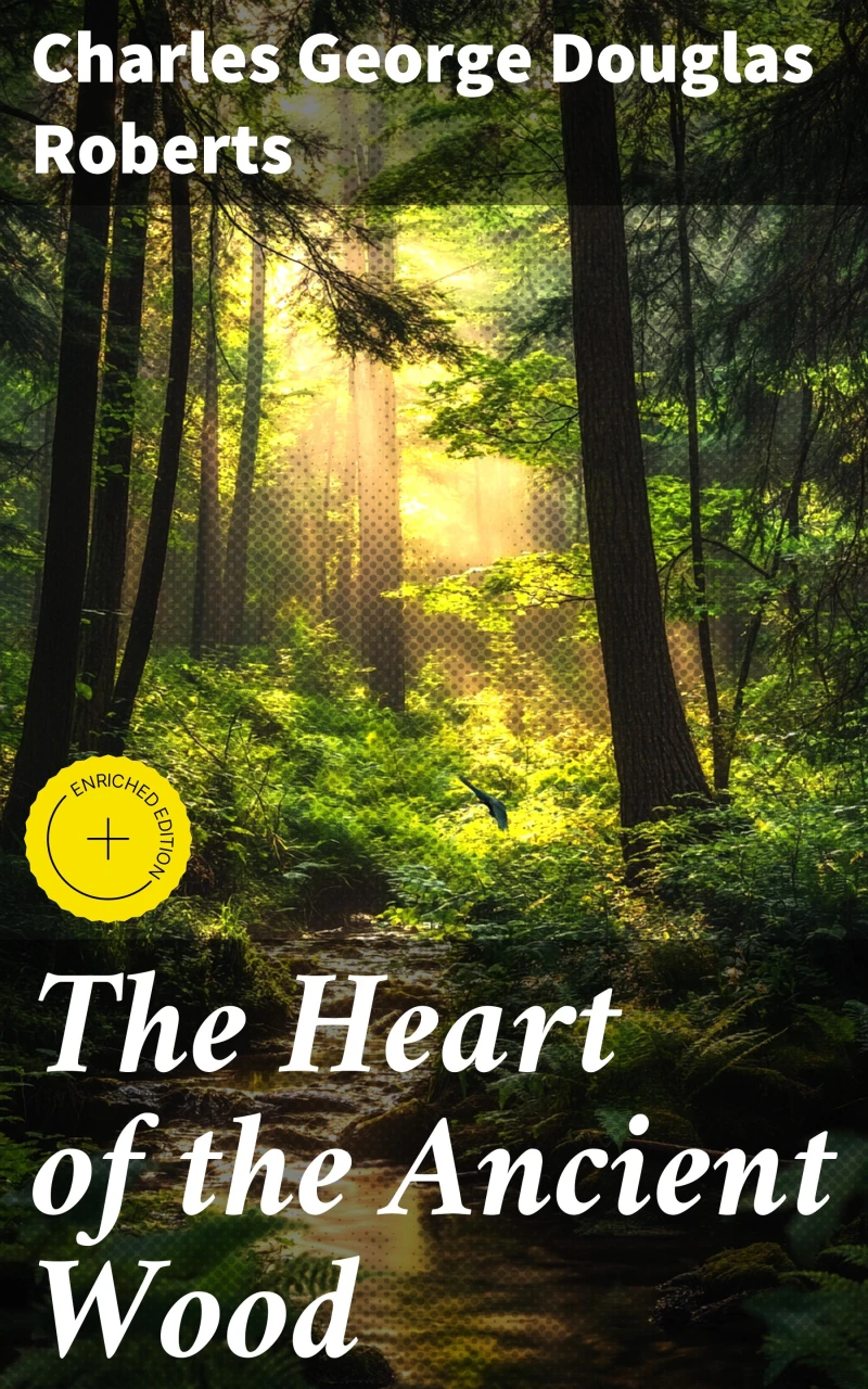 Portada: The Heart of the Ancient Wood