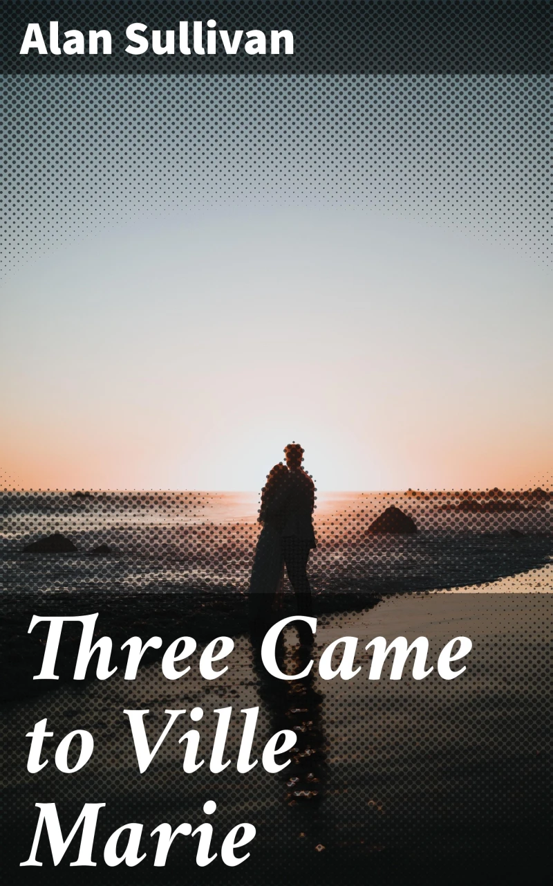 Portada: Three Came to Ville Marie