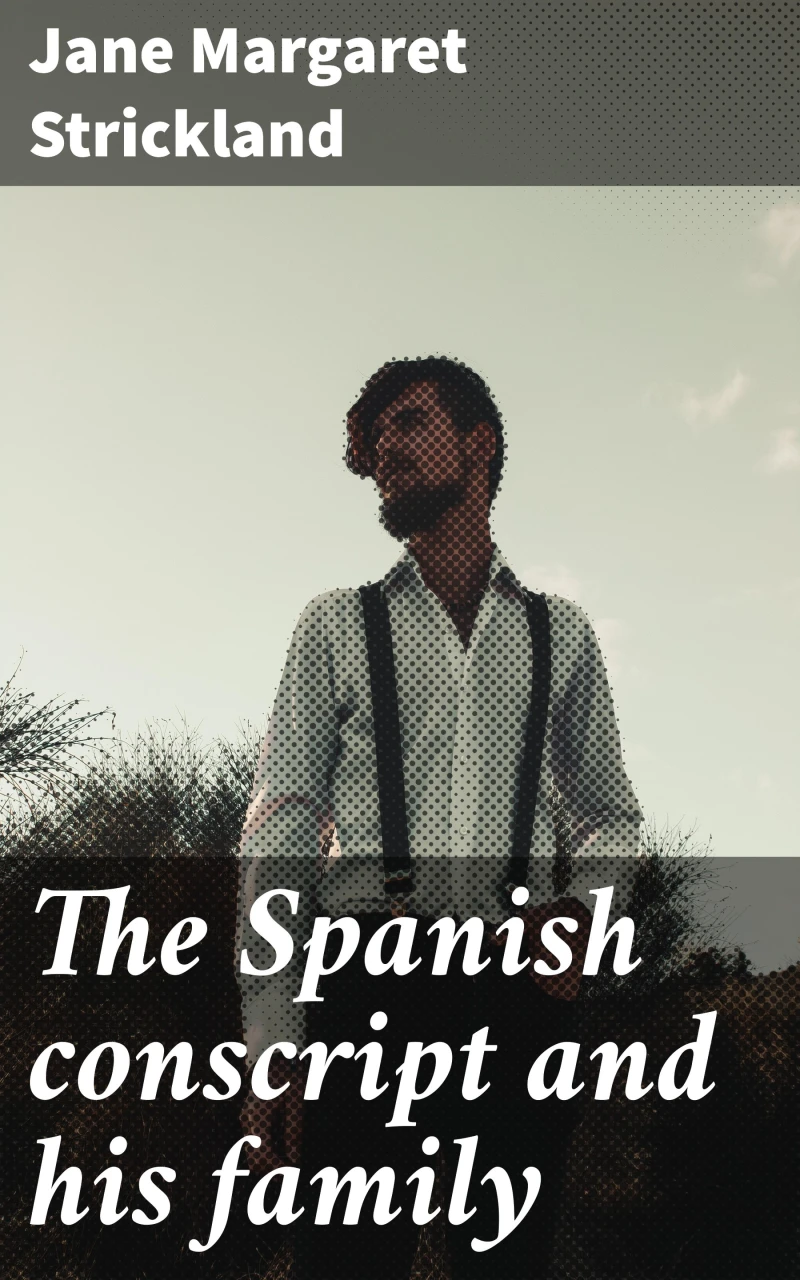 Portada: The Spanish conscript and his family