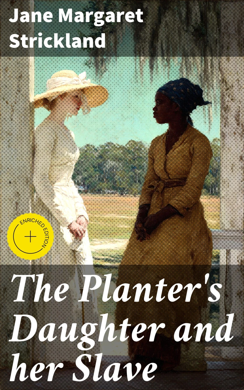 Portada: The Planter's Daughter and her Slave