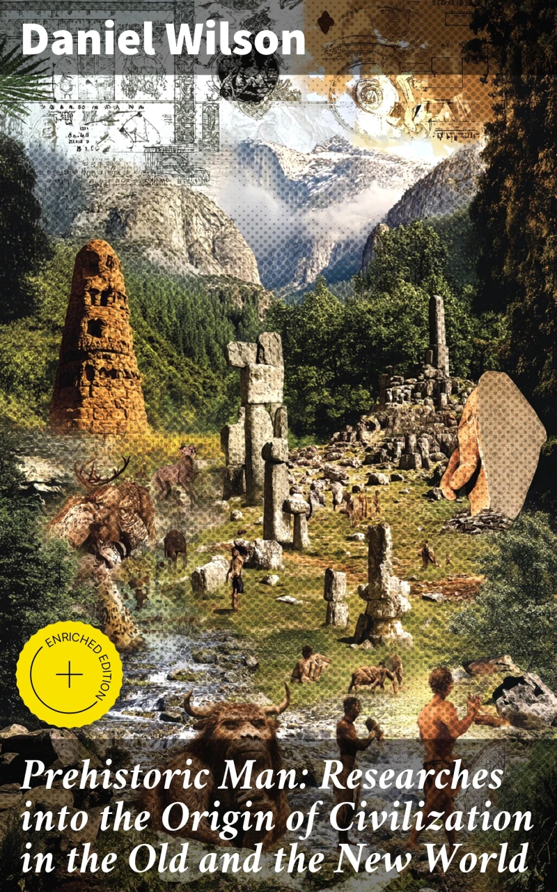 Portada: Prehistoric Man: Researches into the Origin of Civilization in the Old and the New World