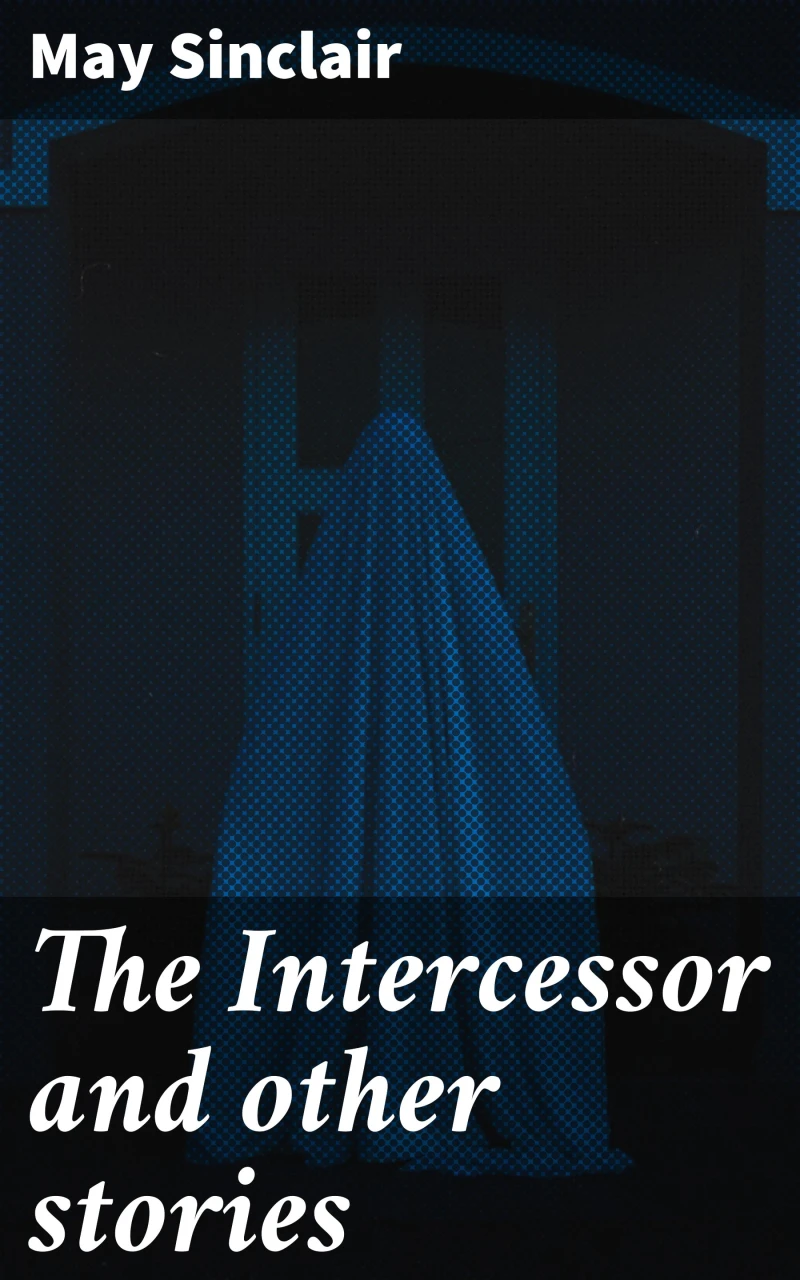 Portada: The Intercessor and other stories