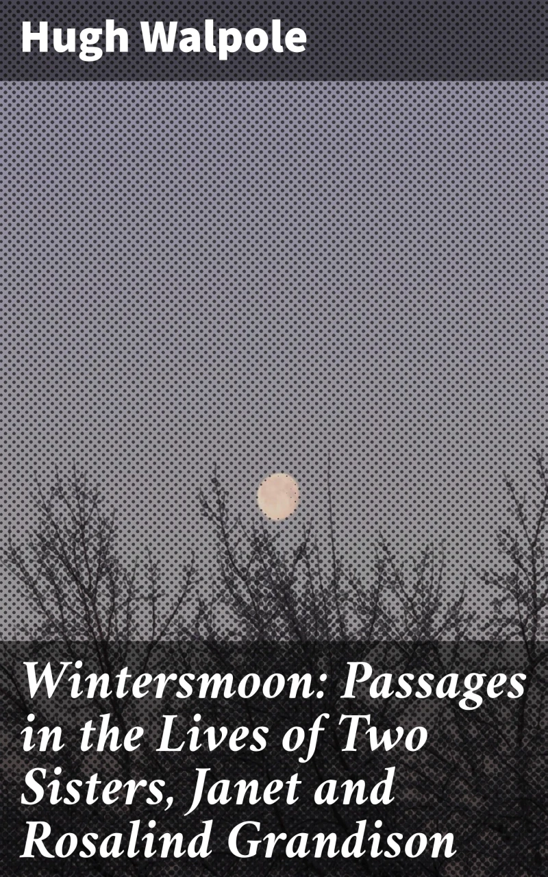 Portada: Wintersmoon: Passages in the Lives of Two Sisters, Janet and Rosalind Grandison