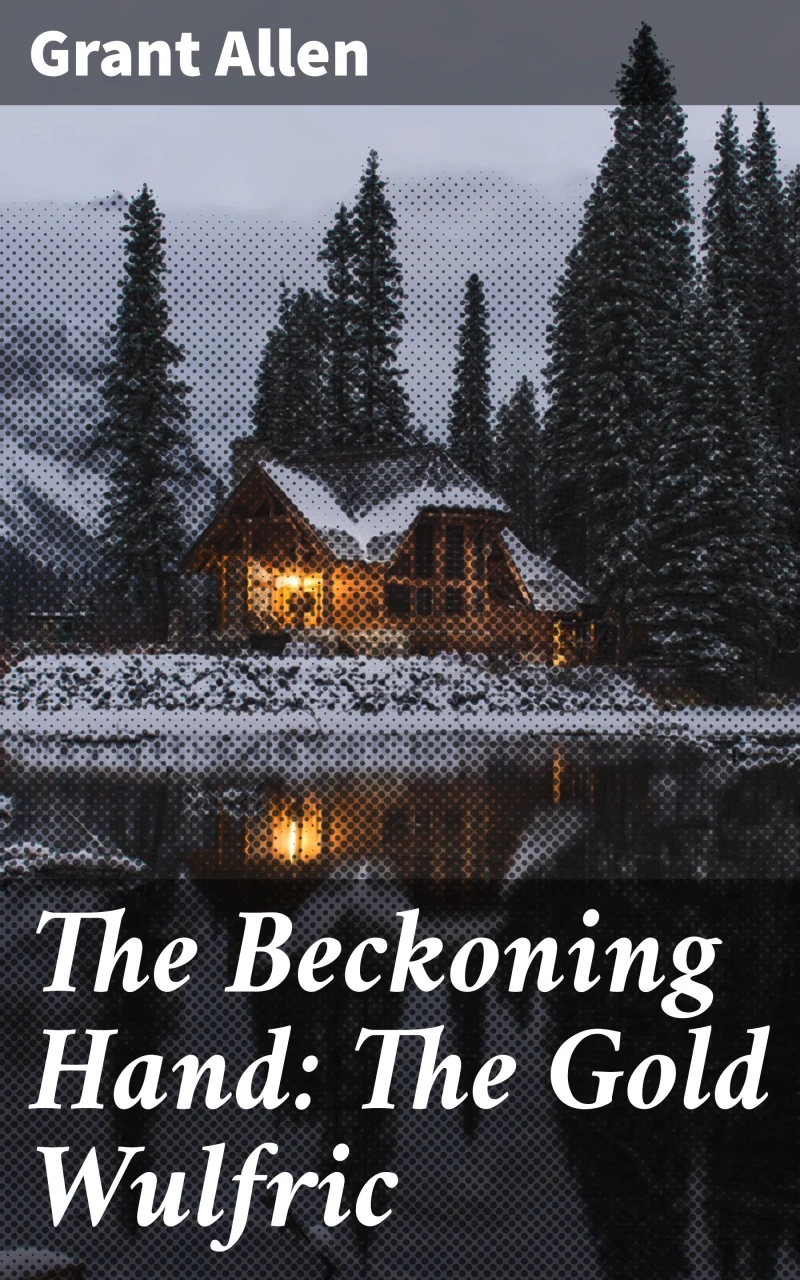 Portada: The Beckoning Hand: The Gold Wulfric
